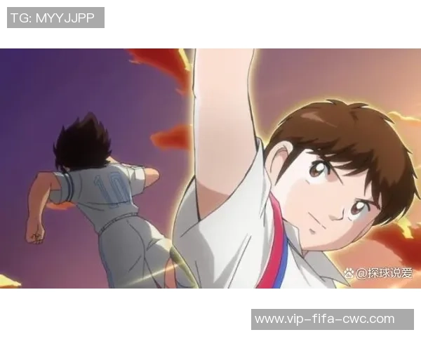 足球小将十大经典角色盘点与他们的传奇故事回顾 足球小将十大经典角色盘点与他们的传奇故事回顾